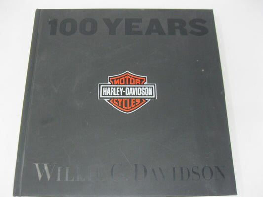 100 Years of Harley-Davidson by Willie G. Davidson
