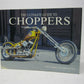 The Ultimate Guide To Choppers 2 Pack 2007 + 2009