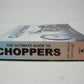 The Ultimate Guide To Choppers 2 Pack 2007 + 2009