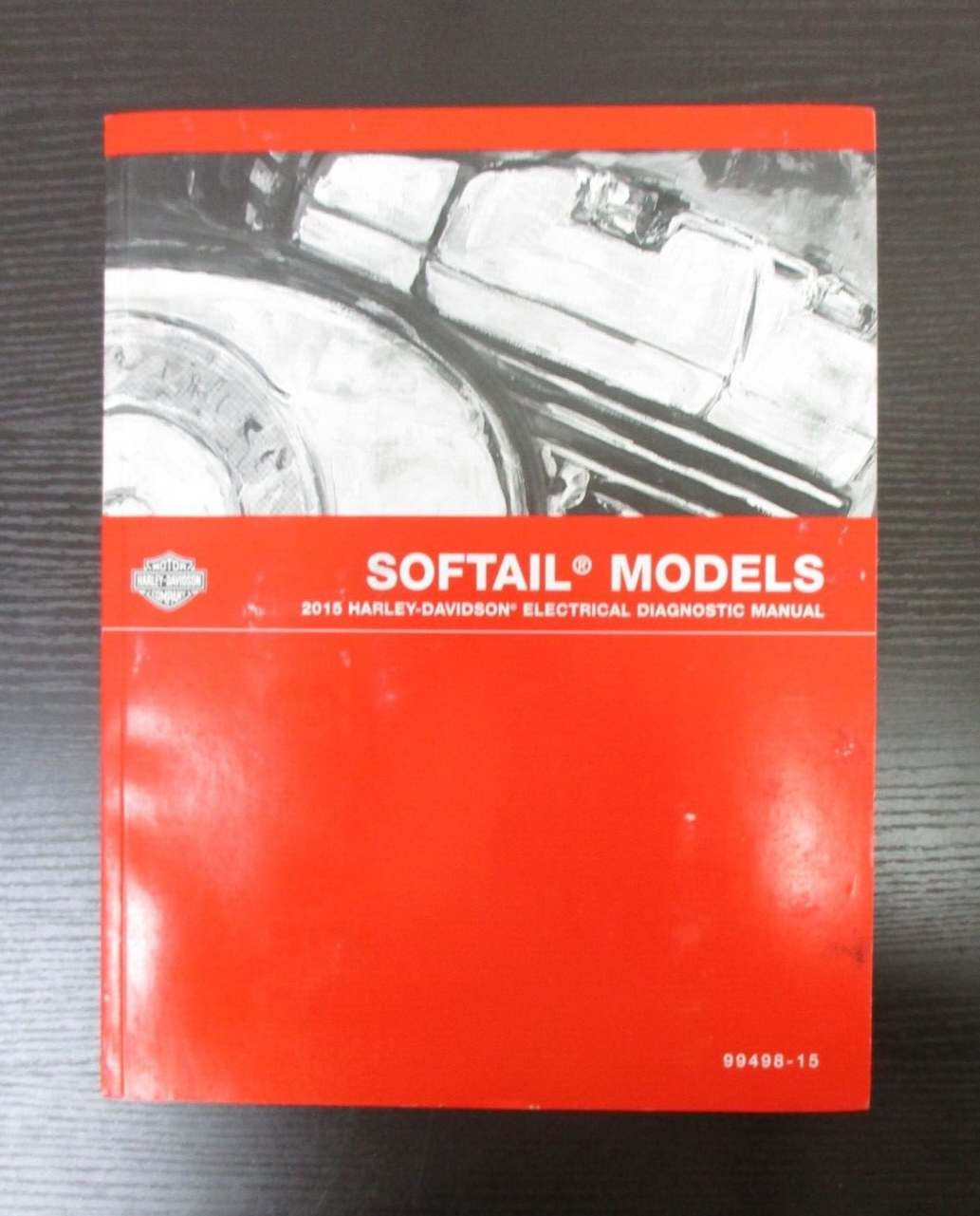 Harley-Davidson  Softail Models 2015 Electrical Diagnostic Manual 99498-15