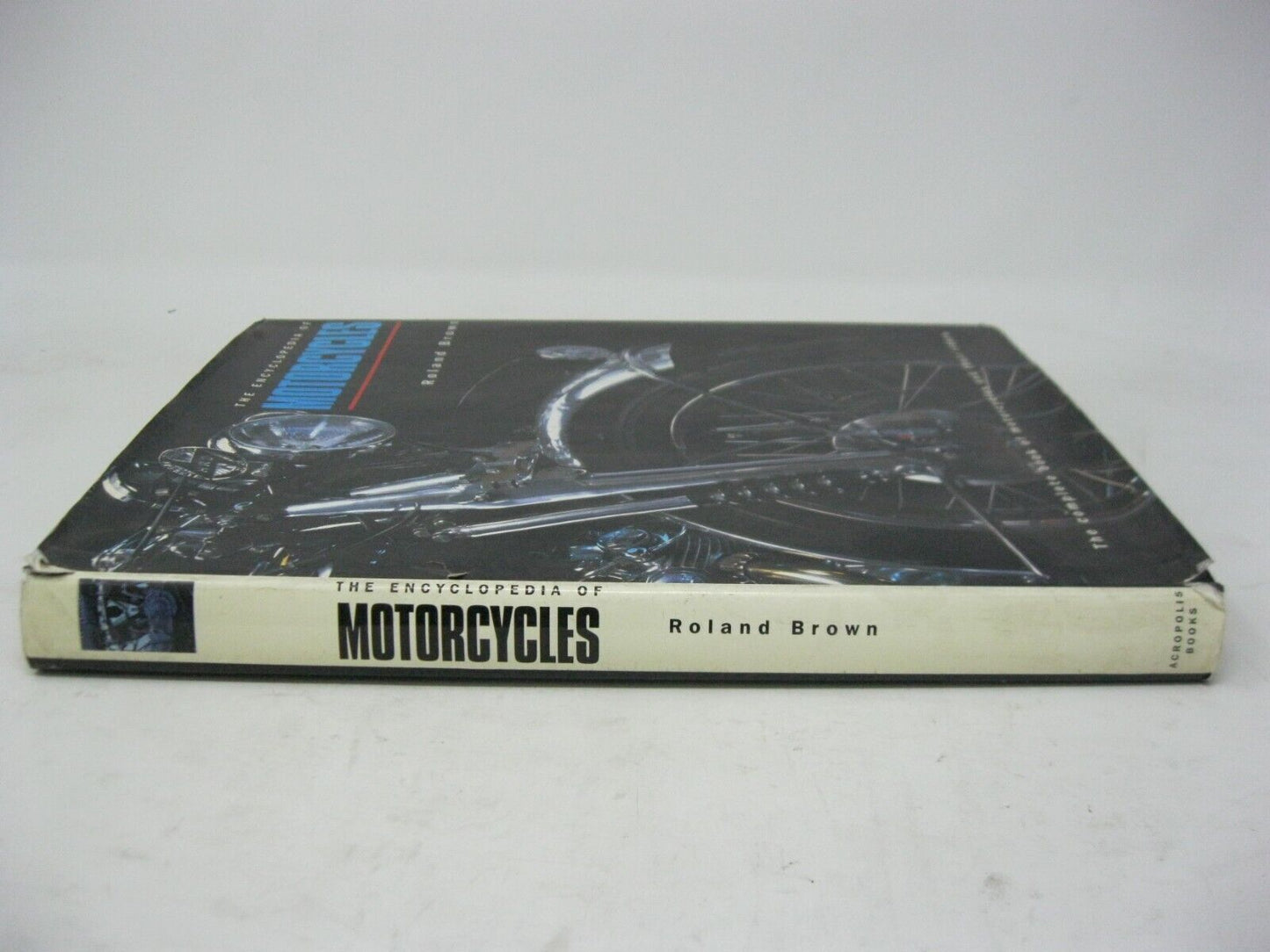 The Encyclopedia of Motorcycles by Roland Brown
