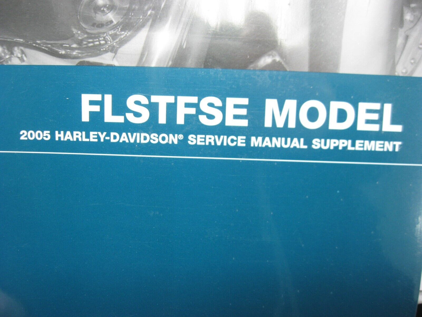 Harley-Davidson 2005 FLSTFSE  Model Service Manual Supplement 99494-05