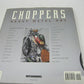 Choppers Heavy Metal Art by Mike Seate