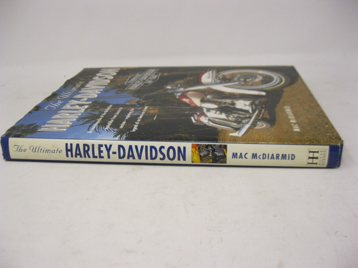 The Ultimate Harley-Davidson by Mac McDiarmid