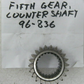 Ultima 6 Speed RSD Transmission Counter Shaft, Fifth Gear  96-836
