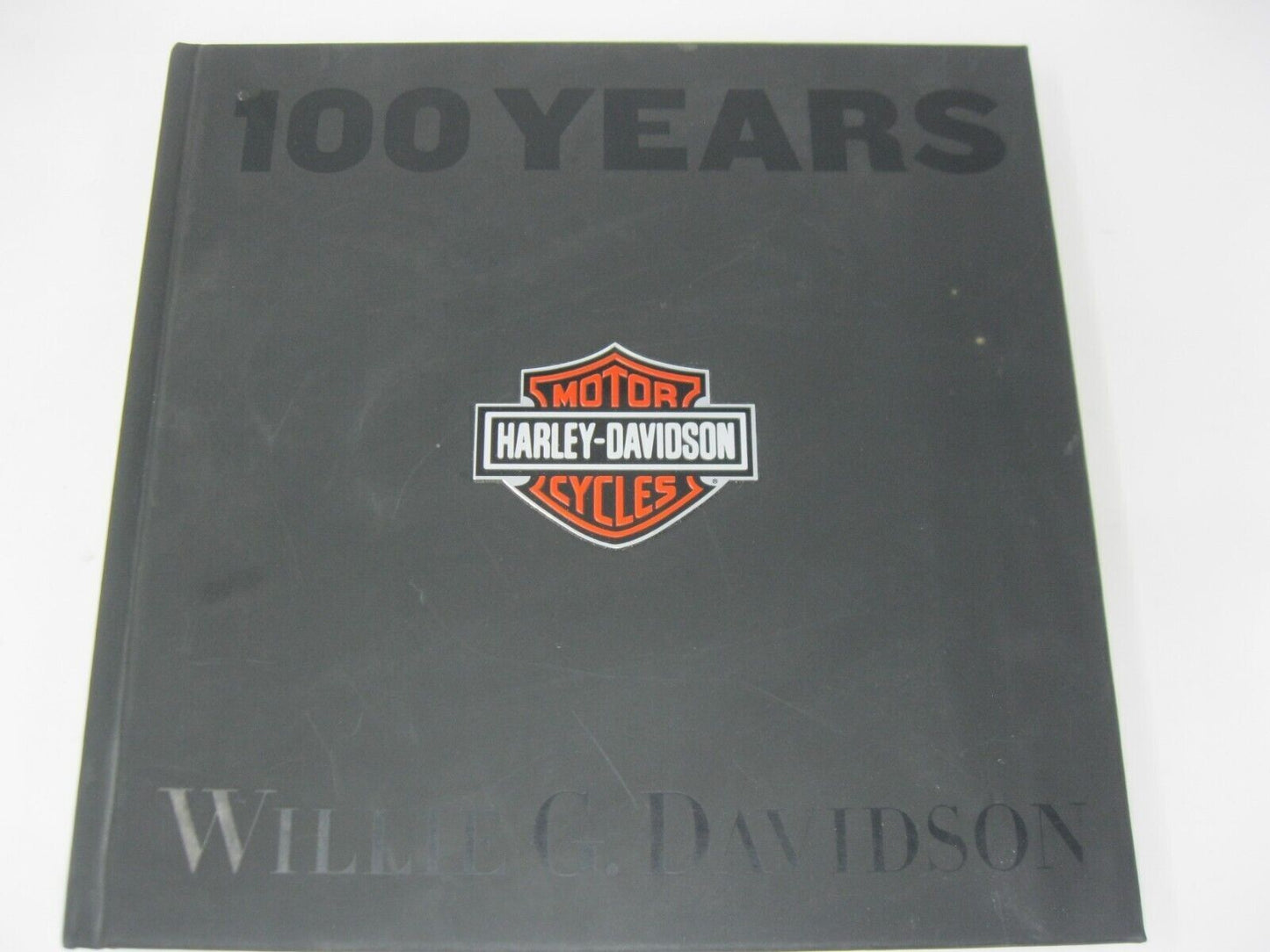 100 Years of Harley-Davidson by Willie G. Davidson