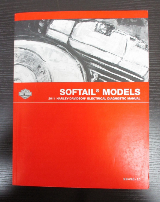 Harley-Davidson  Softail Models 2011 Electrical Diagnostic Manual 99498-11