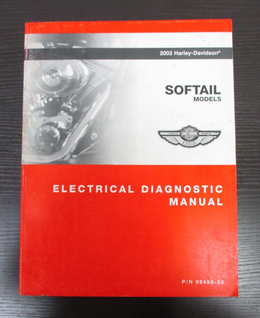 Harley-Davidson  Softail Models 2003 Electrical Diagnostic Manual 99498-03
