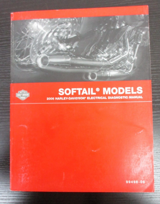 Harley-Davidson  Softail Models 2006 Electrical Diagnostic Manual 99498-06