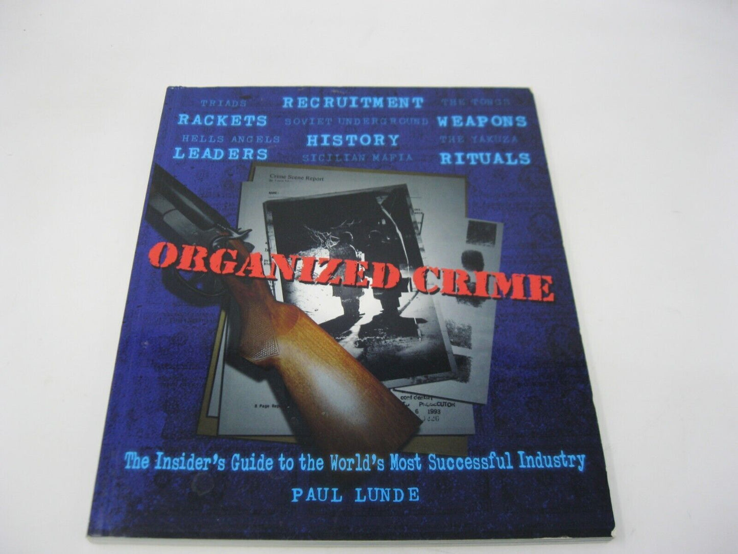 Organized Crime by Paul Lunde