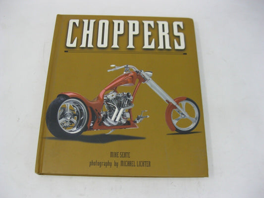 Choppers by Mike Seate