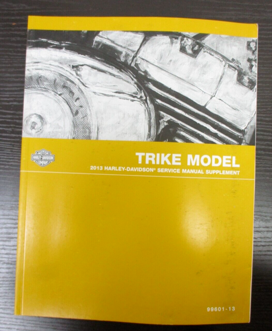 Harley-Davidson Trike Models 2013 Service Manual Supplement 99601-13