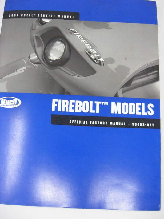 Buell Service Manual 2007 Firebolt Models 99493-07Y