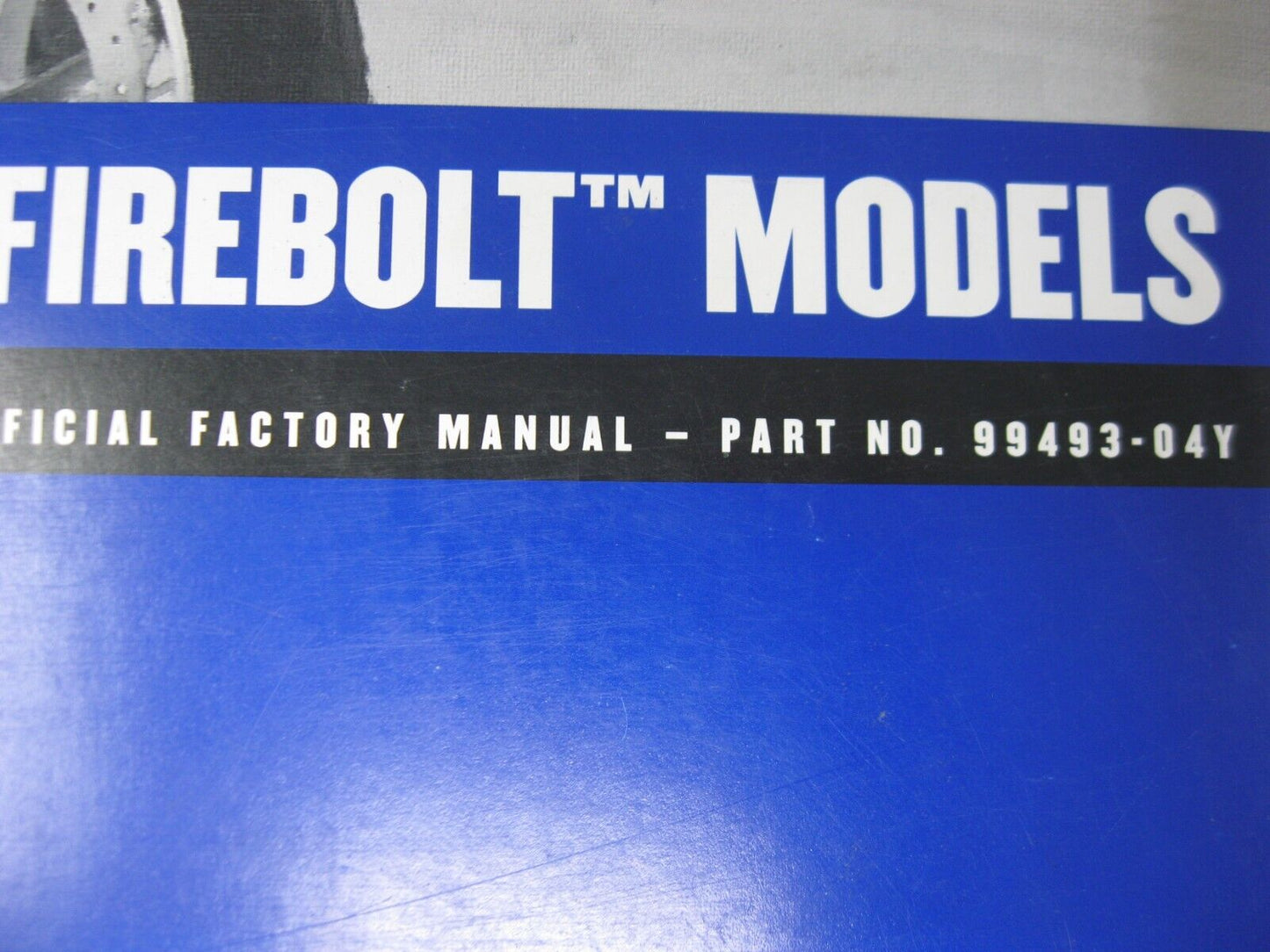 Buell Service Manual 2004 Firebolt Models 99493-04Y