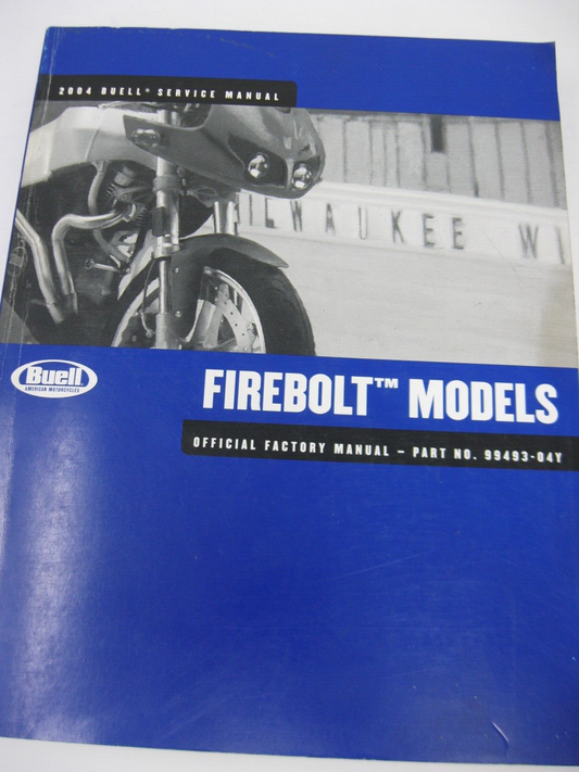 Buell Service Manual 2004 Firebolt Models 99493-04Y