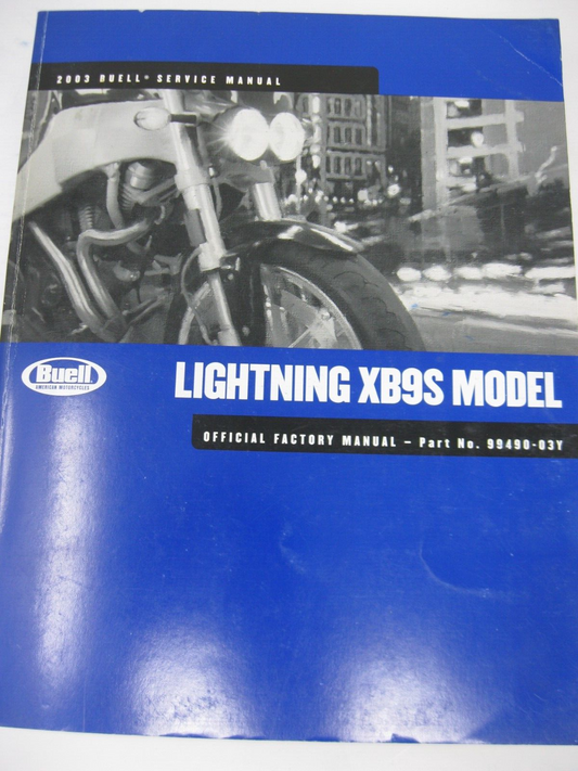 Buell Service Manual 2003 Lighting XB9S Model 99490-03Y