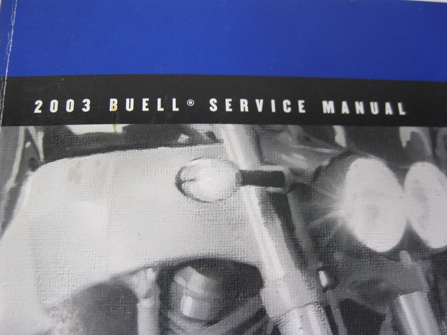 Buell Service Manual 2003 Lighting XB9S Model 99490-03Y