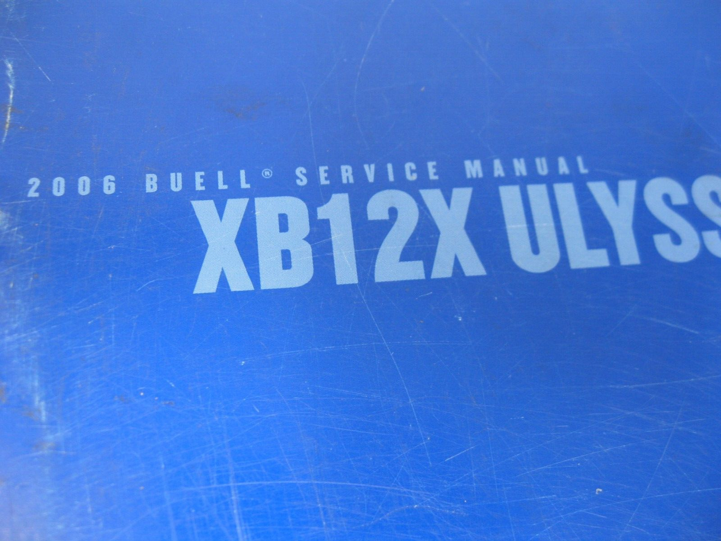 Buell Service Manual 2006 XB12X Ulysses Model 99494-06Y