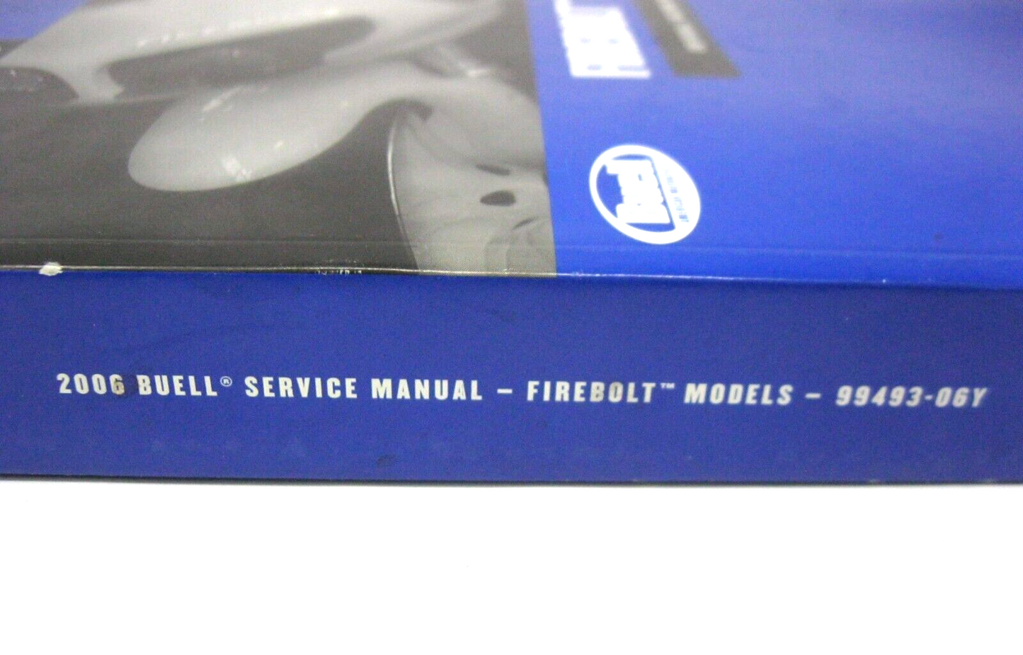 Buell Service Manual 2006 Firebolt Models 99493-06Y