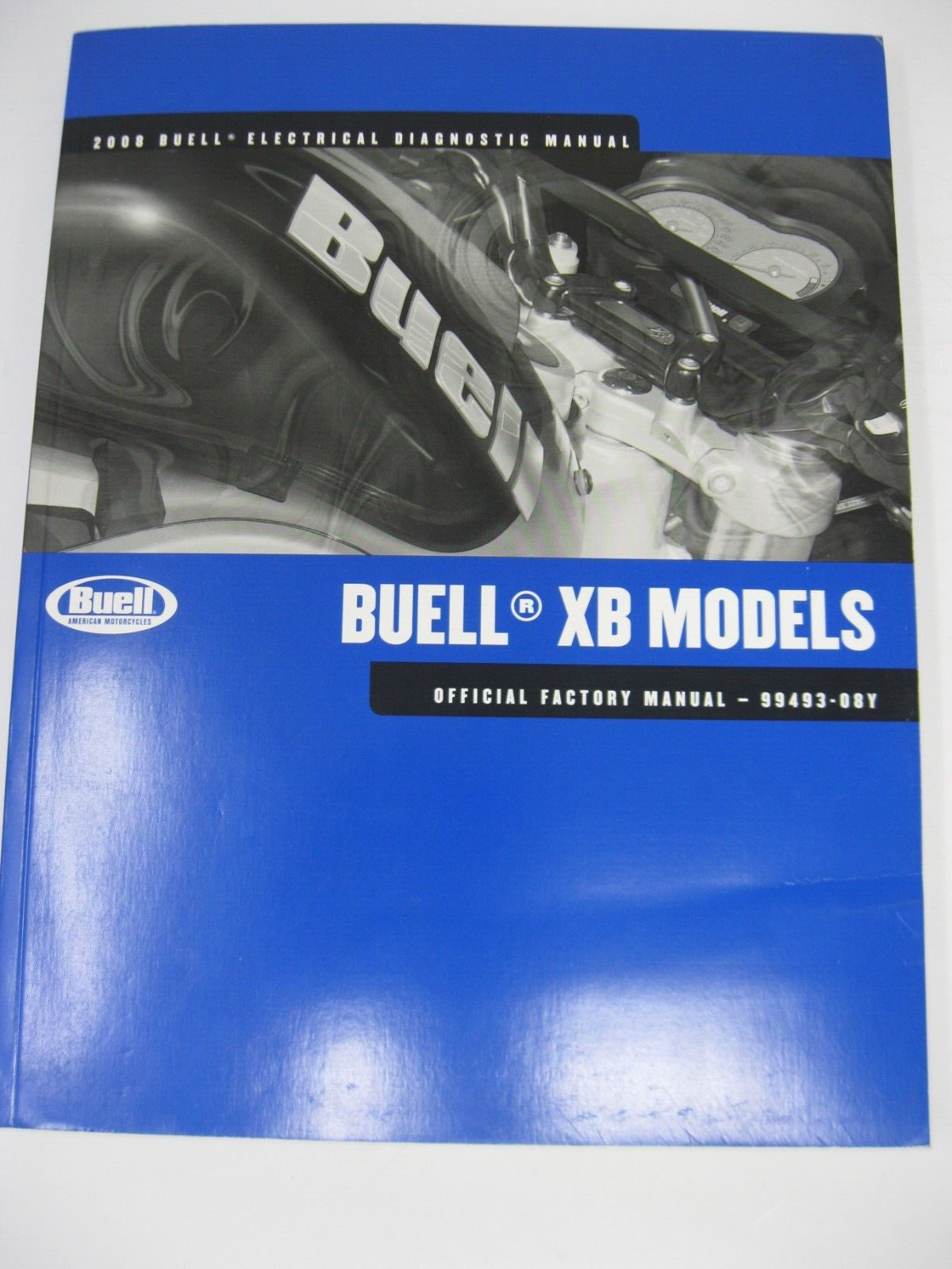 Buell Electrical Diagnostic Manual 2008 XB Model 99493-08Y