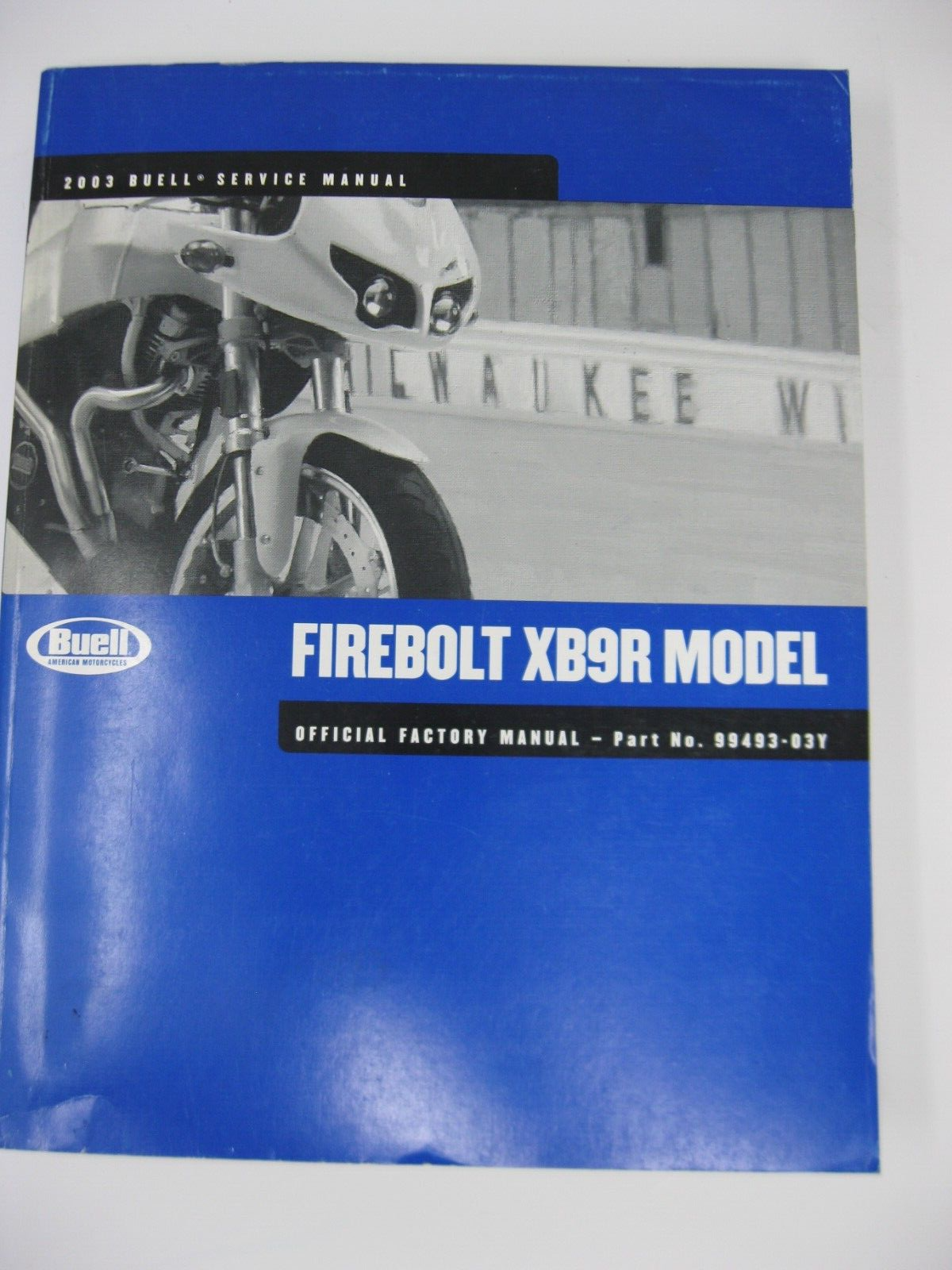 Buell Service Manual 2003 Firebolt XB9R Model 99493-03Y