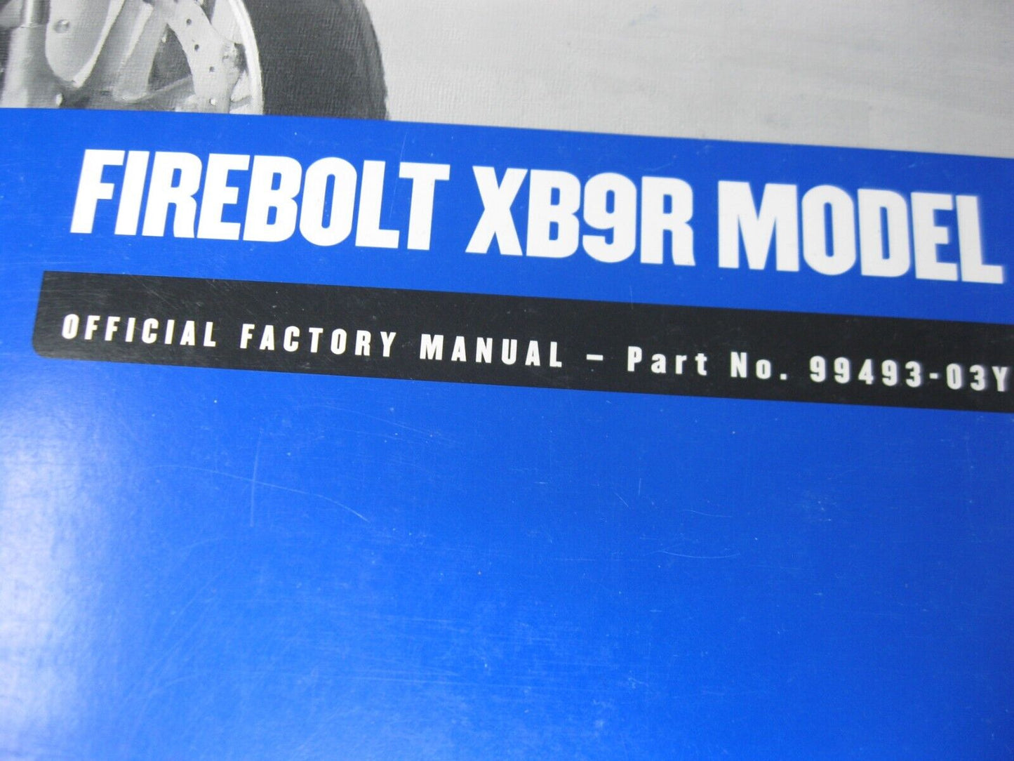 Buell Service Manual 2003 Firebolt XB9R Model 99493-03Y