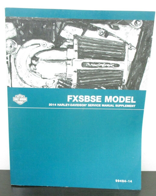 Harley-Davidson 2014 FXSBSE Model Service Manual Supplement 99494-14