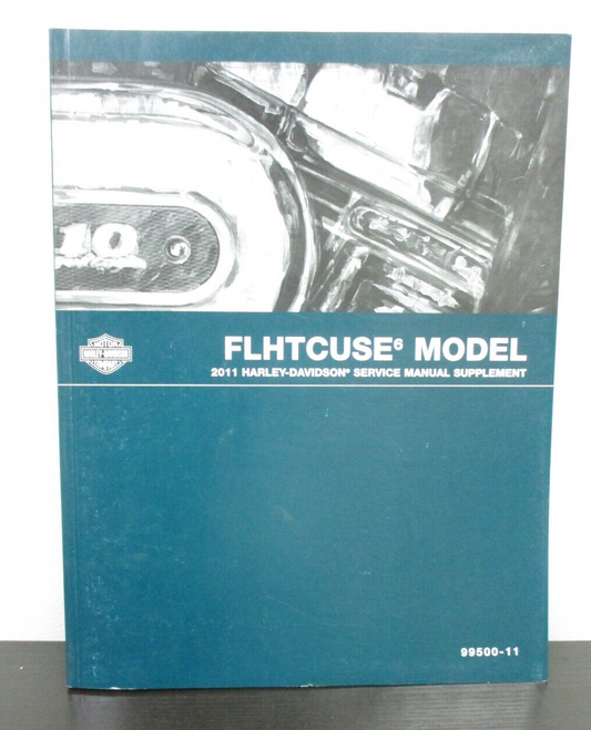 Harley-Davidson 2011 FLHTCUSE6 Model Service Manual Supplement 99500-11