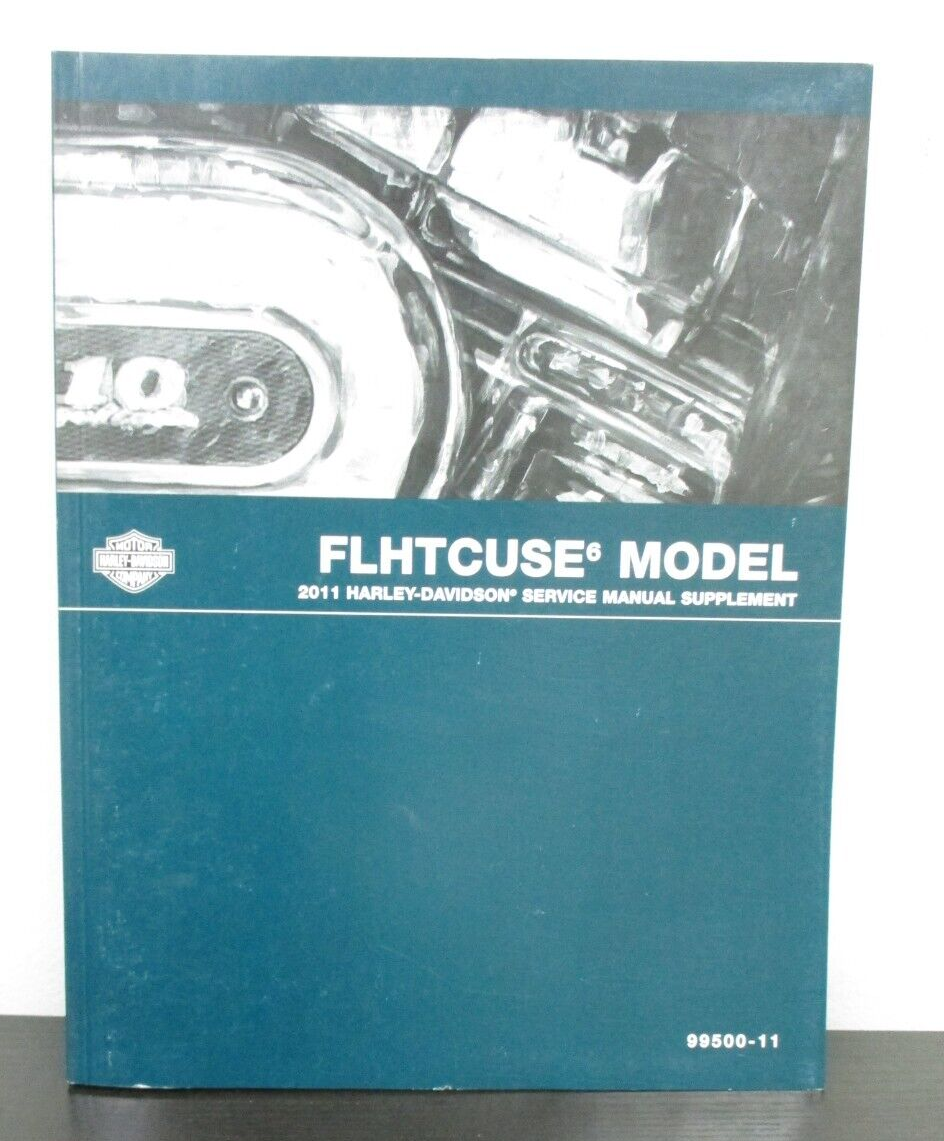 Harley-Davidson 2011 FLHTCUSE6 Model Service Manual Supplement 99500-11