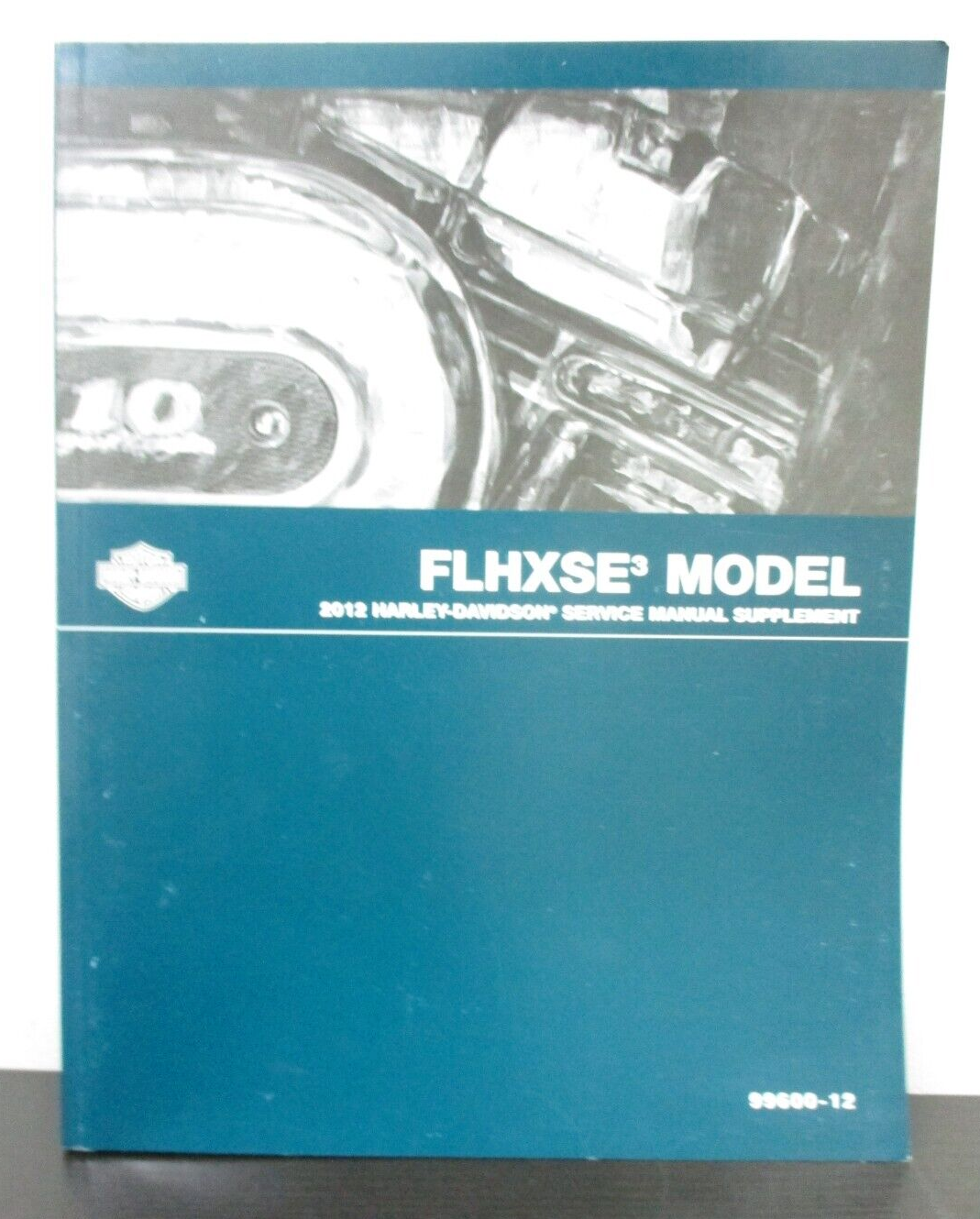 Harley-Davidson 2012 FLHXSE3 Model Service Manual Supplement 99600-12