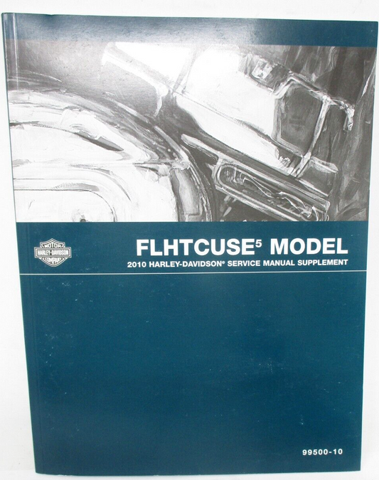 Harley-Davidson 2010 FLHTCUSE5  Model Service Manual Supplement 99500-10