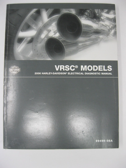 Harley-Davidson VRSC Models 2006 Electrical Diagnostic Manual 99499-06