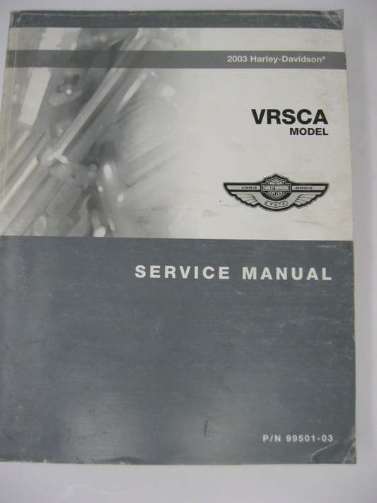 Harley-Davidson VRSCA Models 2003  Service Manual 99501-03